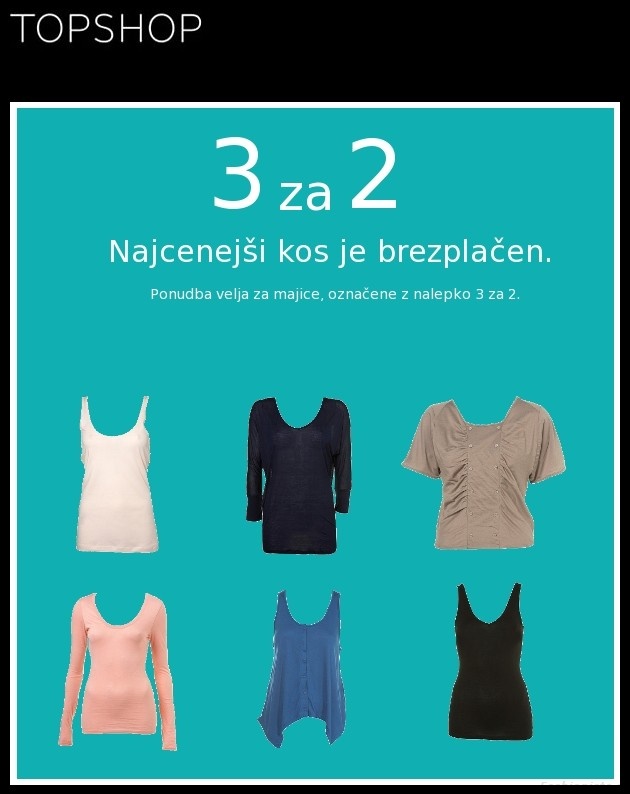 Topshop 3 za 2 Topshop 3 za 2